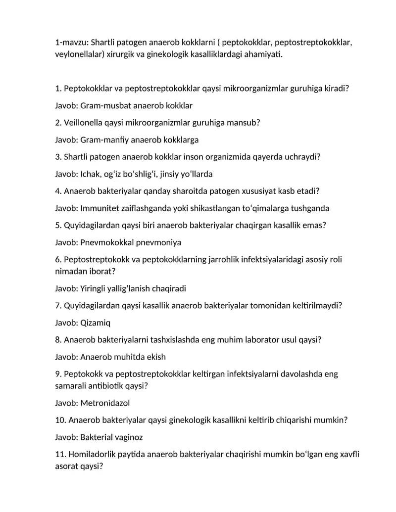 Shartli patogen anaerob kokklarni ( peptokokklar, peptostreptokokklar, veylonellalar)