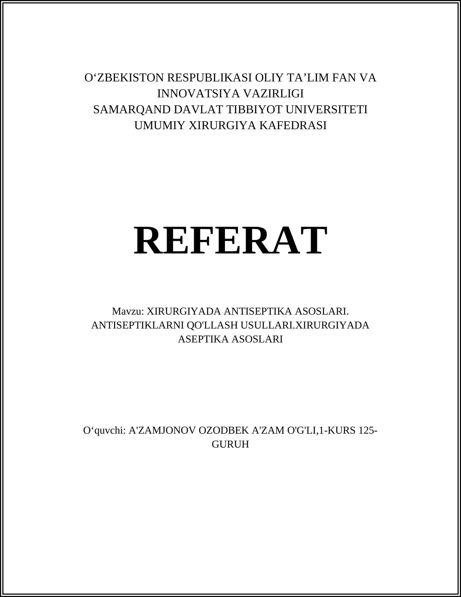 XIRURGIYADA ANTISEPTIKA ASOSLARI
