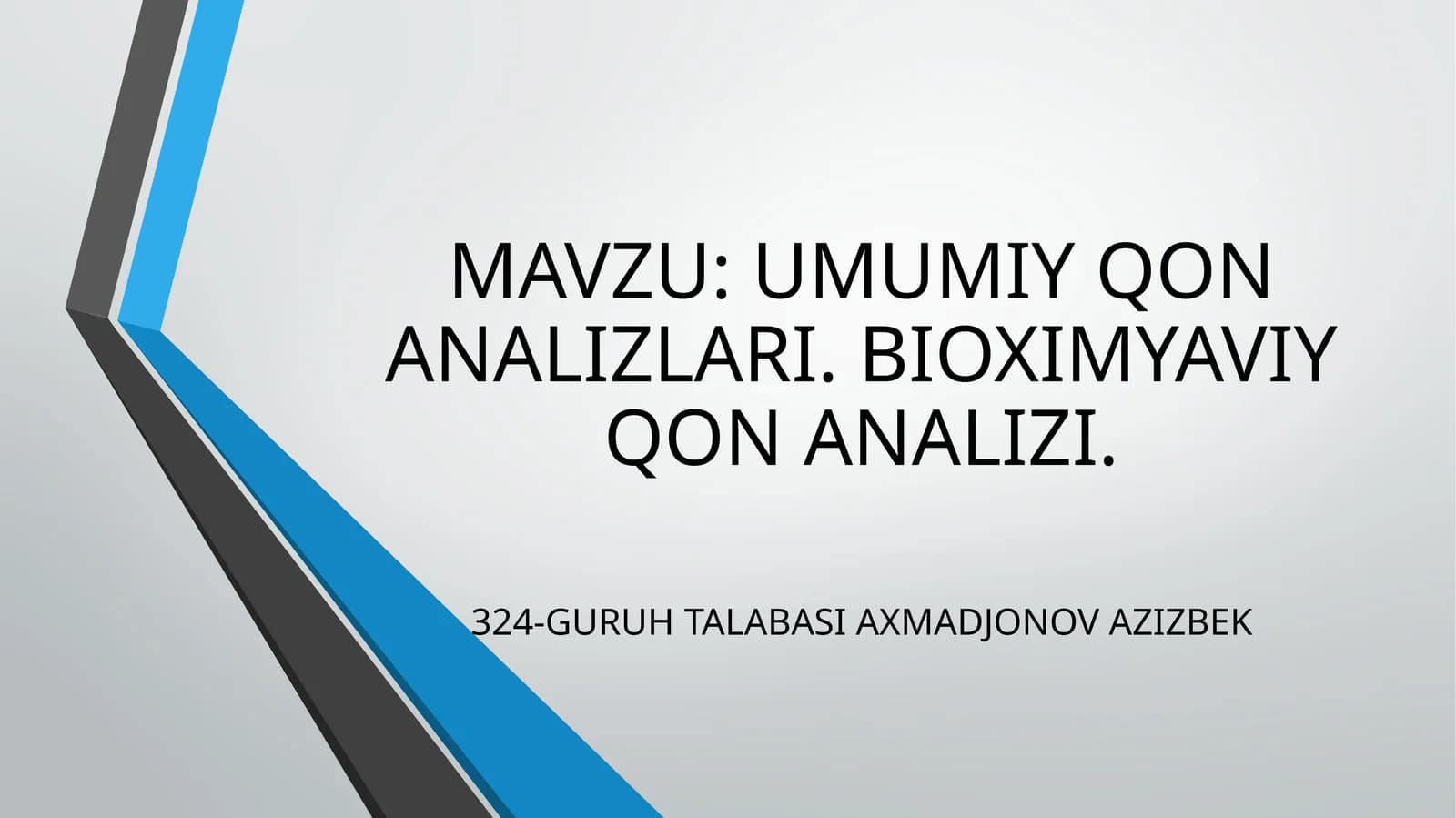 UMUMIY QON ANALIZLARI