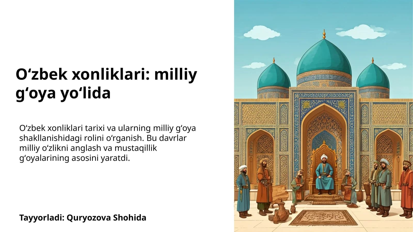 Oʻzbek xonliklari: milliy gʻoya yoʻlida