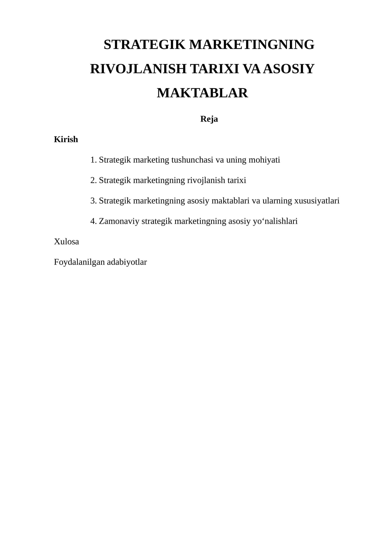 STRATEGIK MARKETINGNING RIVOJLANISH TARIXI VA ASOSIY MAKTABLAR