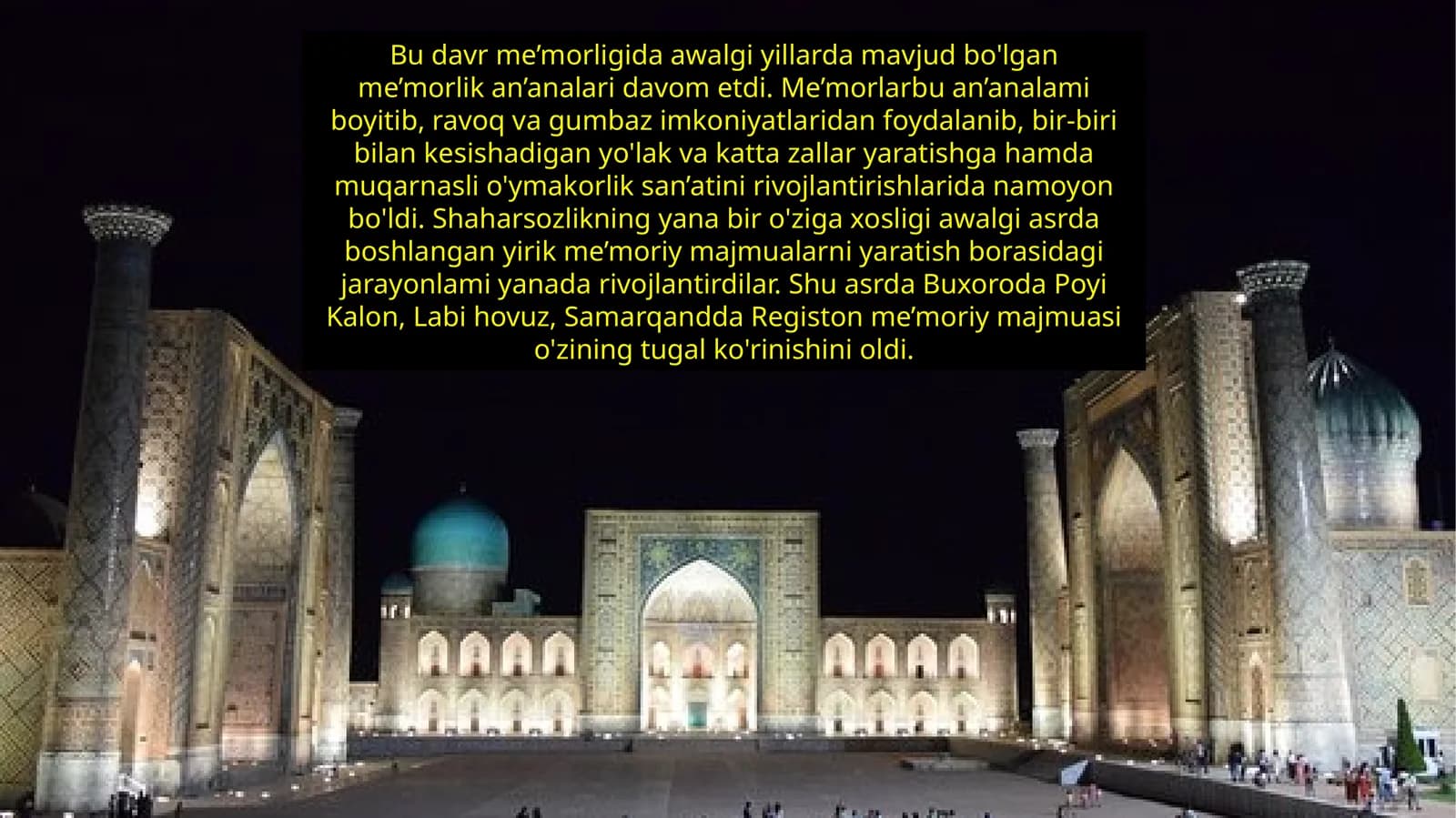 Buxoroda Poyi Kalon, Labihovuz, Samarqandda Registon me’moriy majmuasi