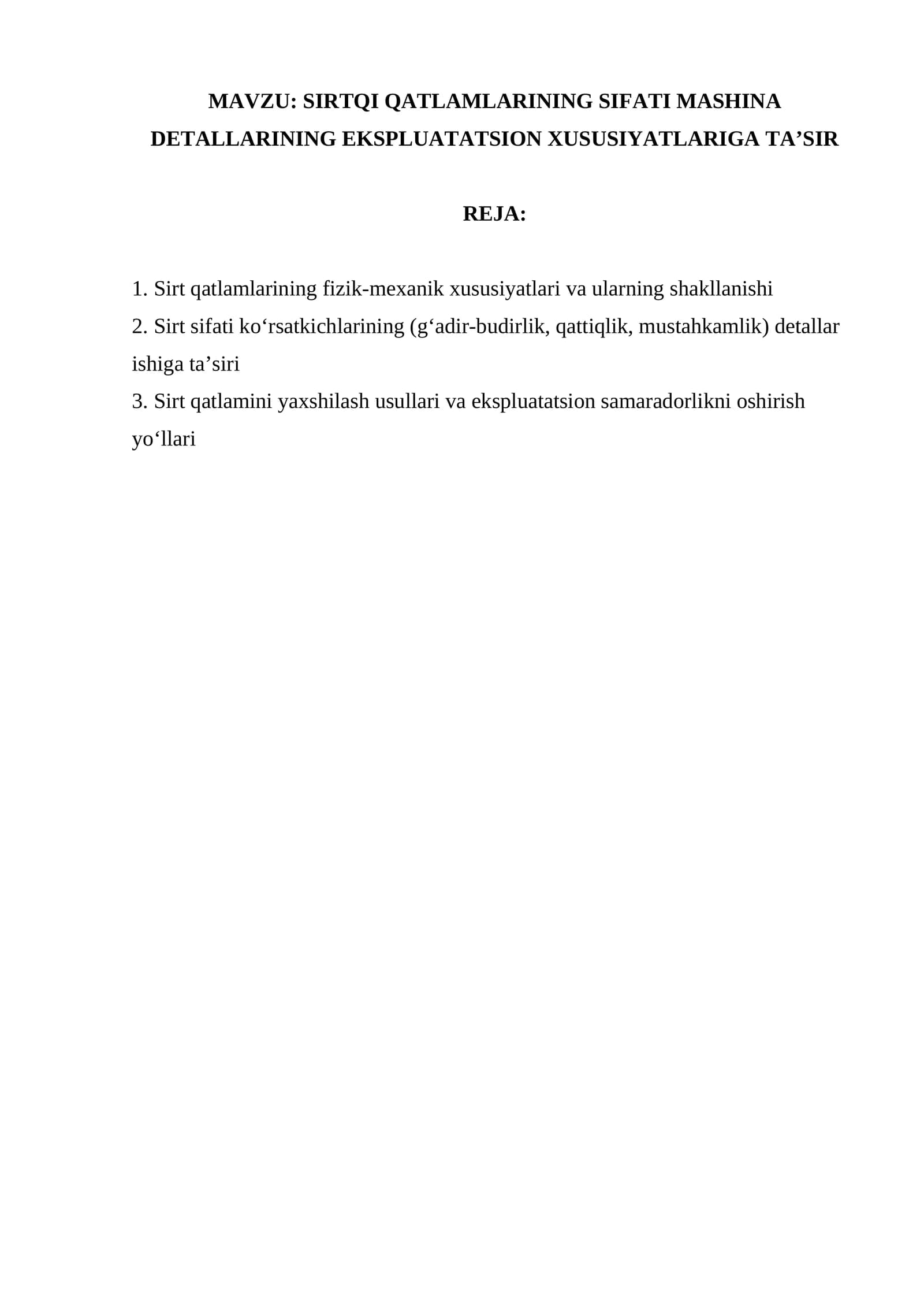 SIRTQI QATLAMLARINING SIFATI MASHINA DETALLARINING EKSPLUATATSION XUSUSIYATLARIGA TA’SIR