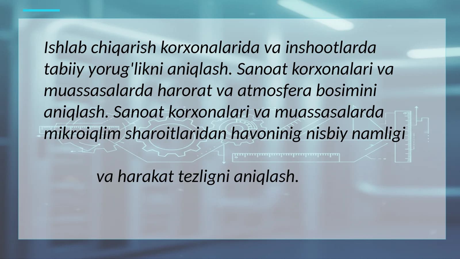 Sanoat inshootlaridagi fizik omillarni aniqlash