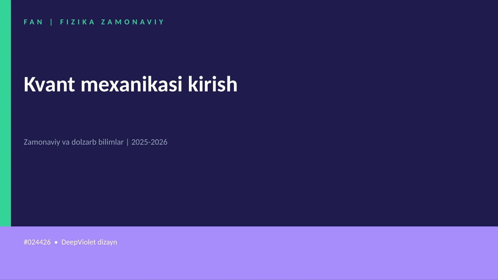 Kvant mexanikasi kirish