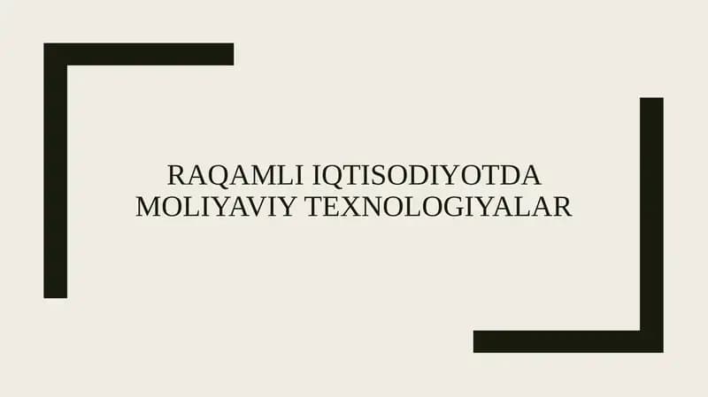 Raqamli iqtisodiyotda moliyaviy texnologiyalar