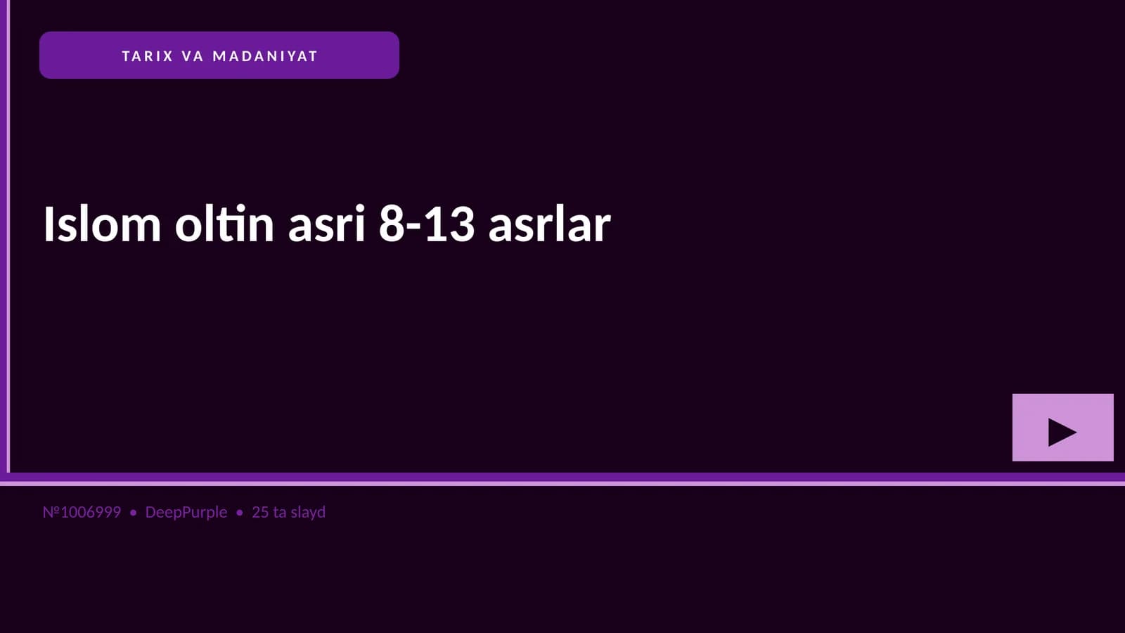 Islom oltin asri 8-13 asrlar