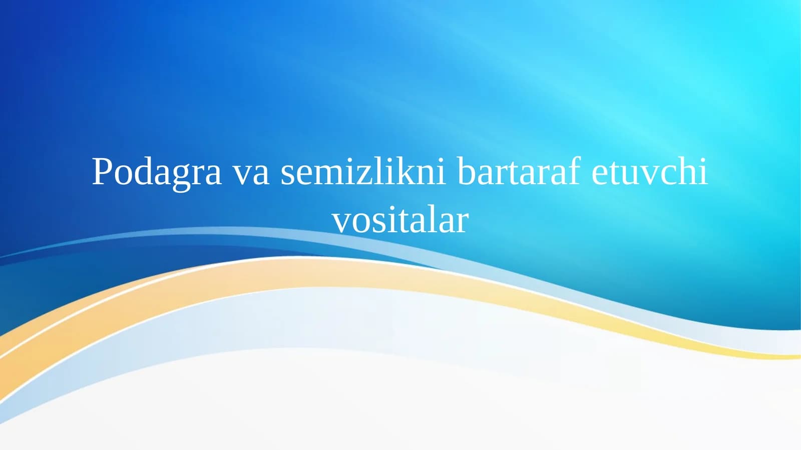 Podagra va semizlikni bartaraf etuvchi vositalar