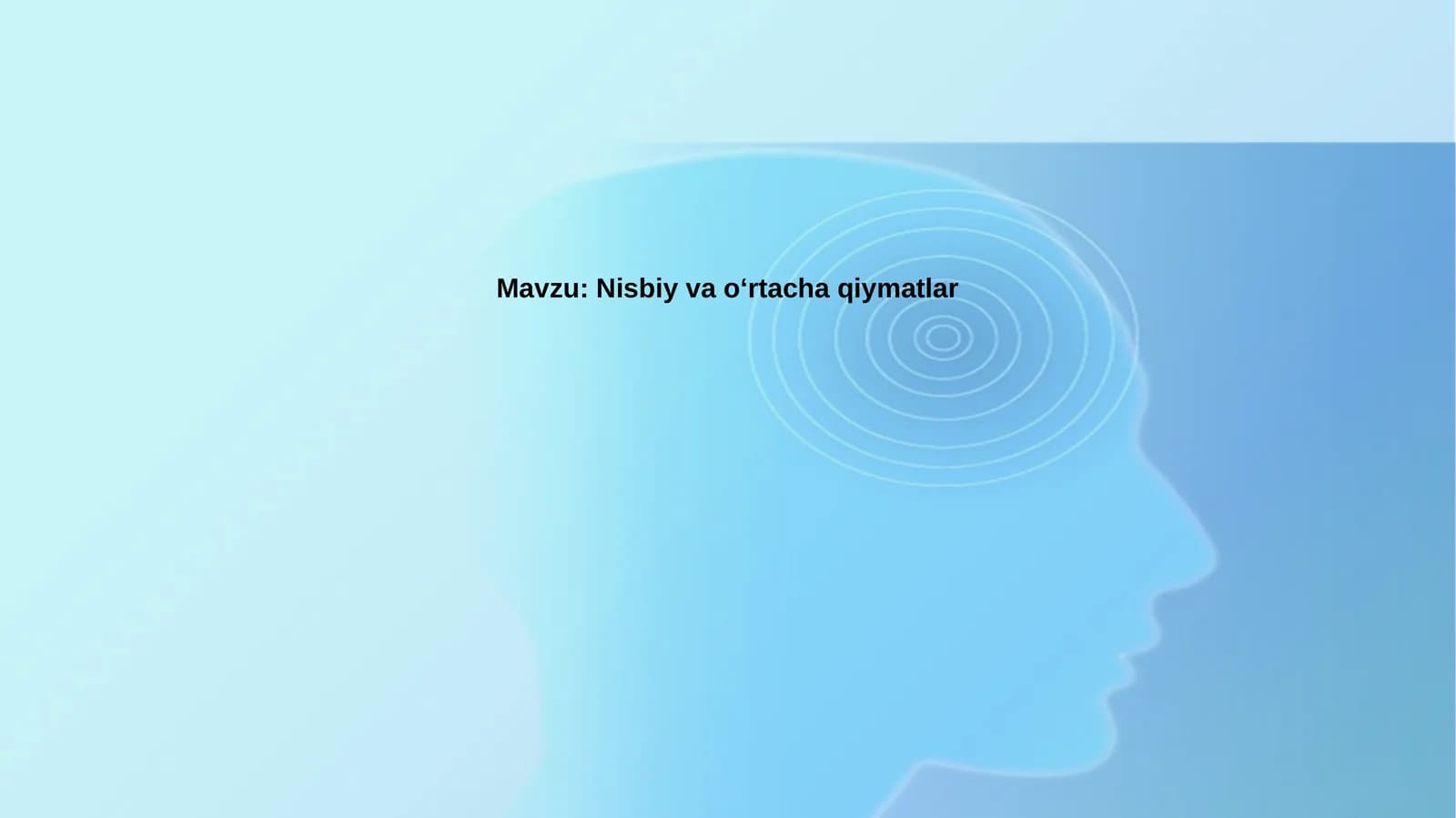 Nisbiy va O'rtacha Qiymatlar