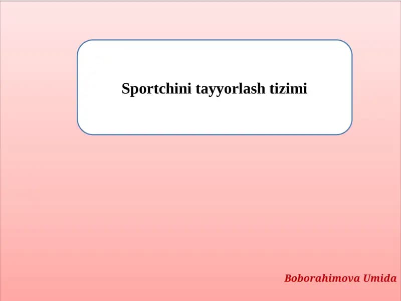 Sportchini tayyorlash tizimi