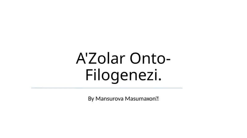 A'Zolar Onto-Filogenezi