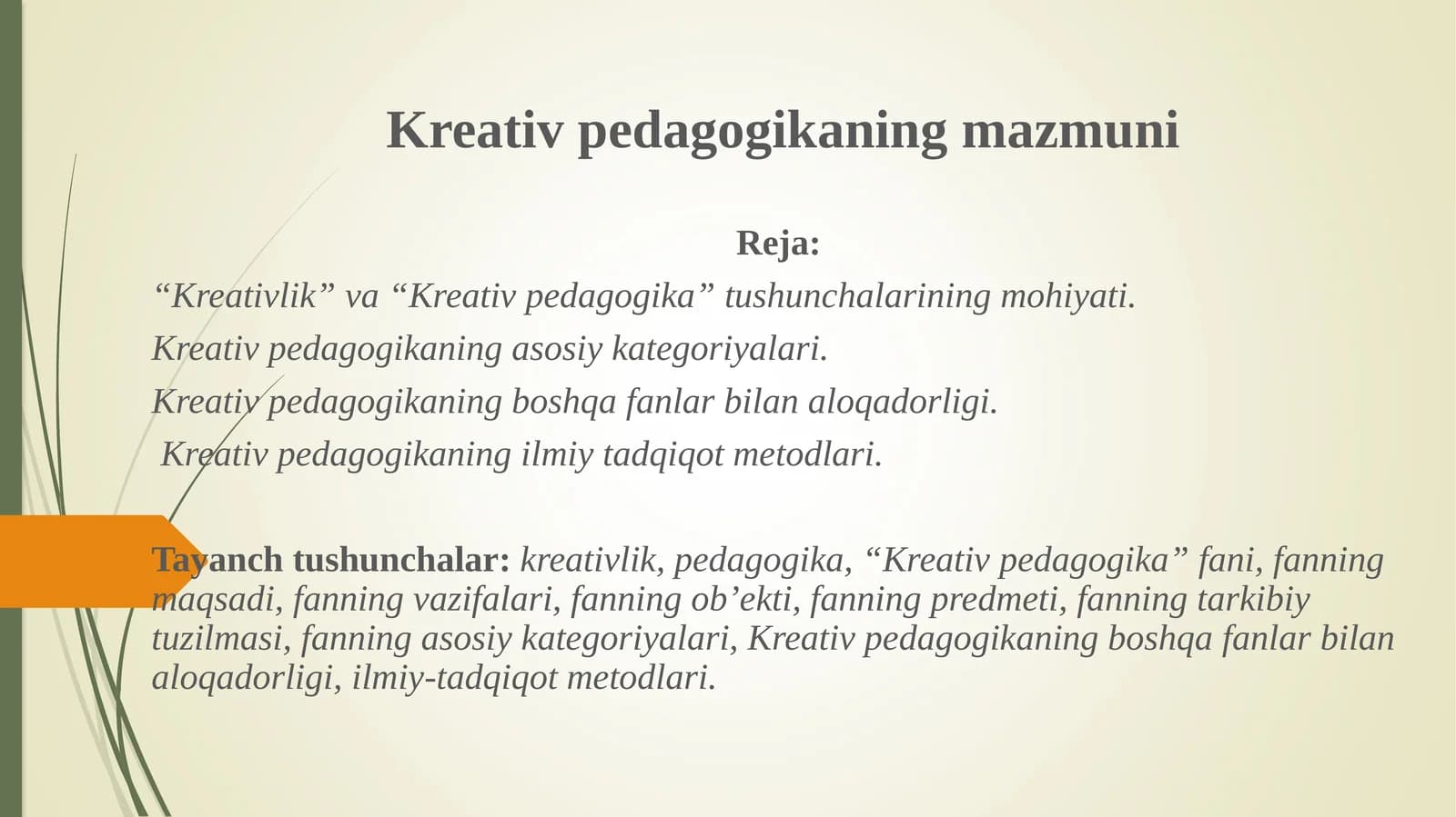 Kreativ pedagogikaning mazmuni