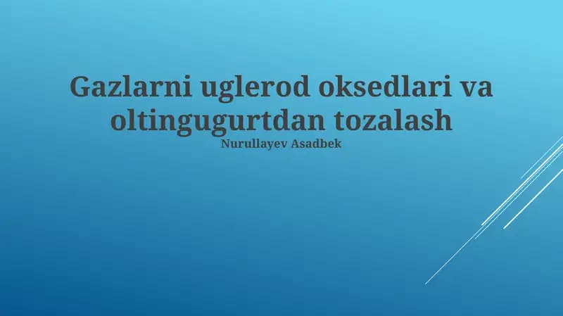 Gazlarni uglerod oksedlari va oltingugurtdan tozalash