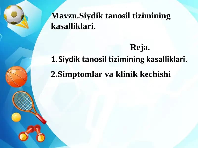 Siydik tanosil tizimining kasalliklari