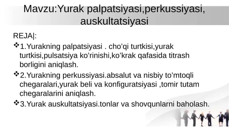 Yurak palpatiyasi, perkussiyasi, auskultatsiyasi