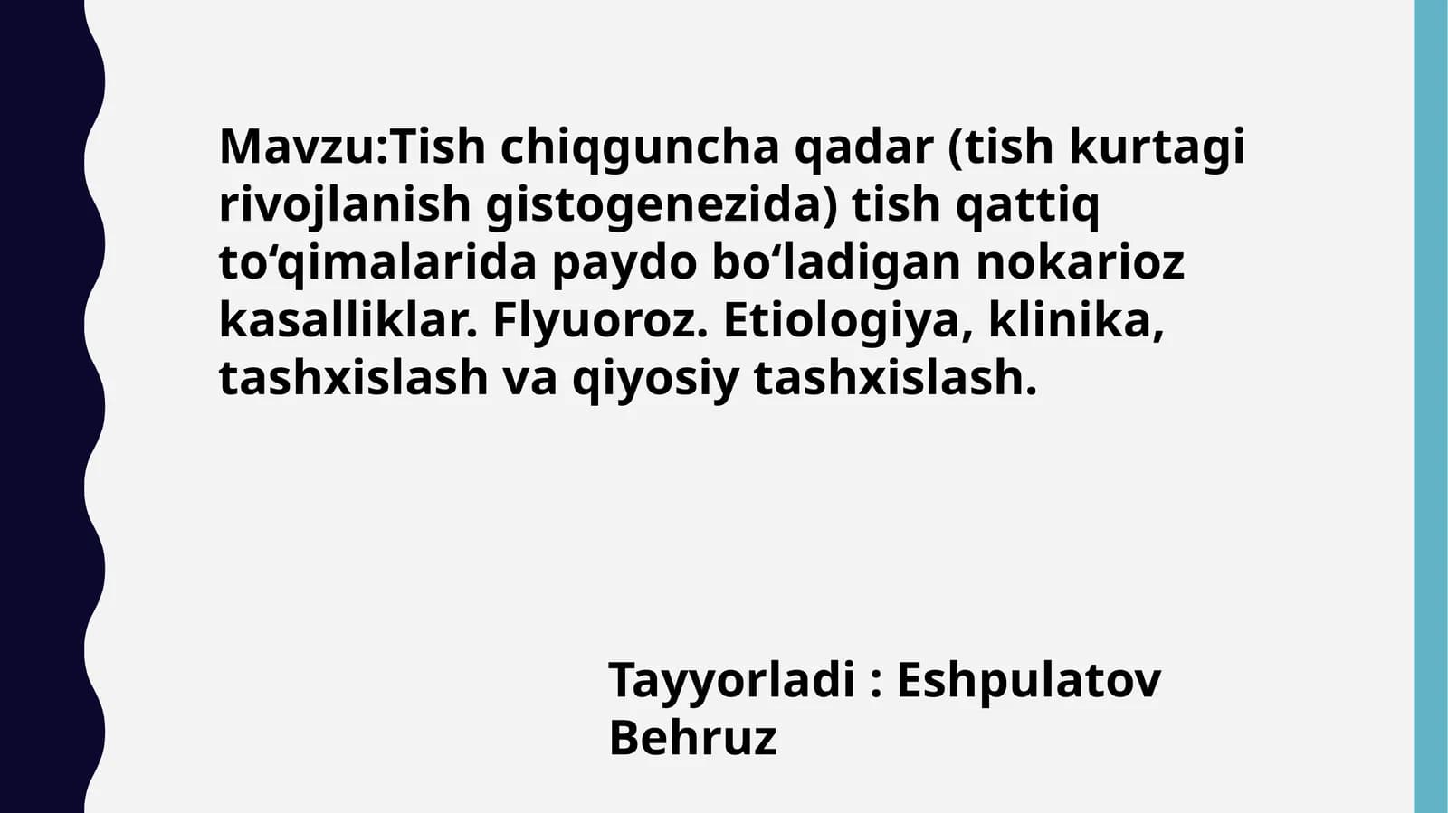 Tish chiqguncha qadar (tish kurtagi rivojlanish gistogenezida) tish qattiq to‘qimalarida paydo bo‘ladigan nokarioz kasalliklar