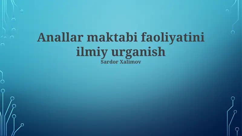 Anallar Maktabi Faoliyatini Ilmiy Urganish