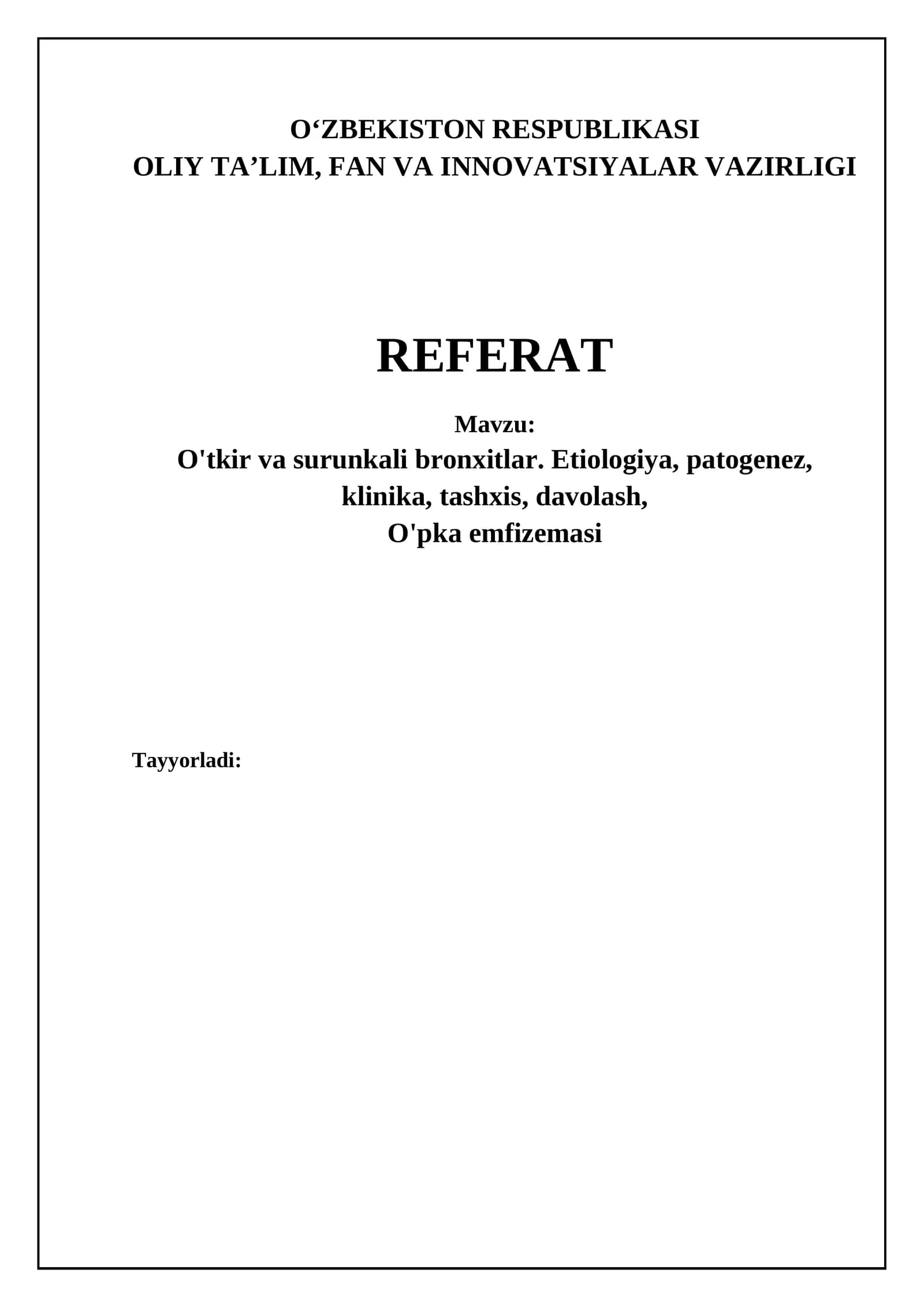 O'tkir va surunkali bronxit va o'pka emfizemasi