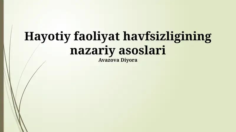 Hayotiy faoliyat havfsizligining nazariy asoslari