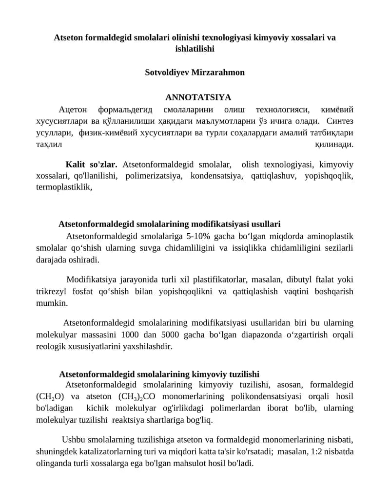 Atseton formaldegid smolalari olinishi texnologiyasi kimyoviy xossalari va ishlatilishi
