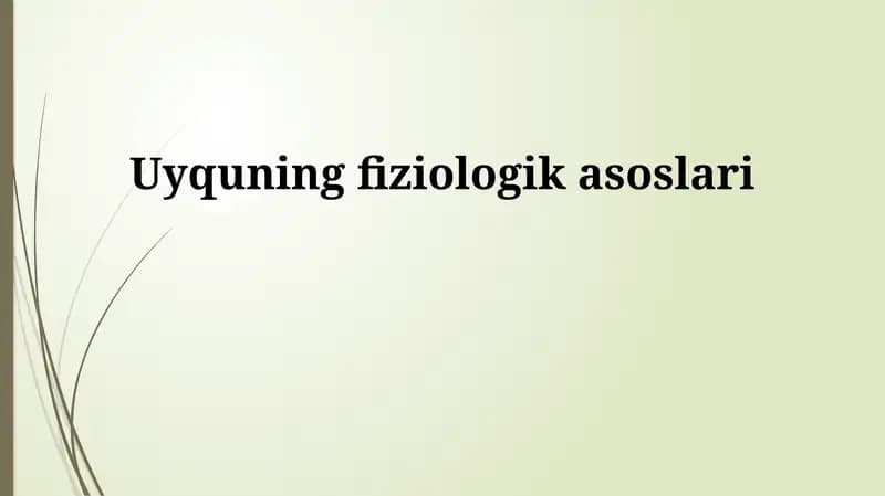 Uyquning fiziologik asoslari