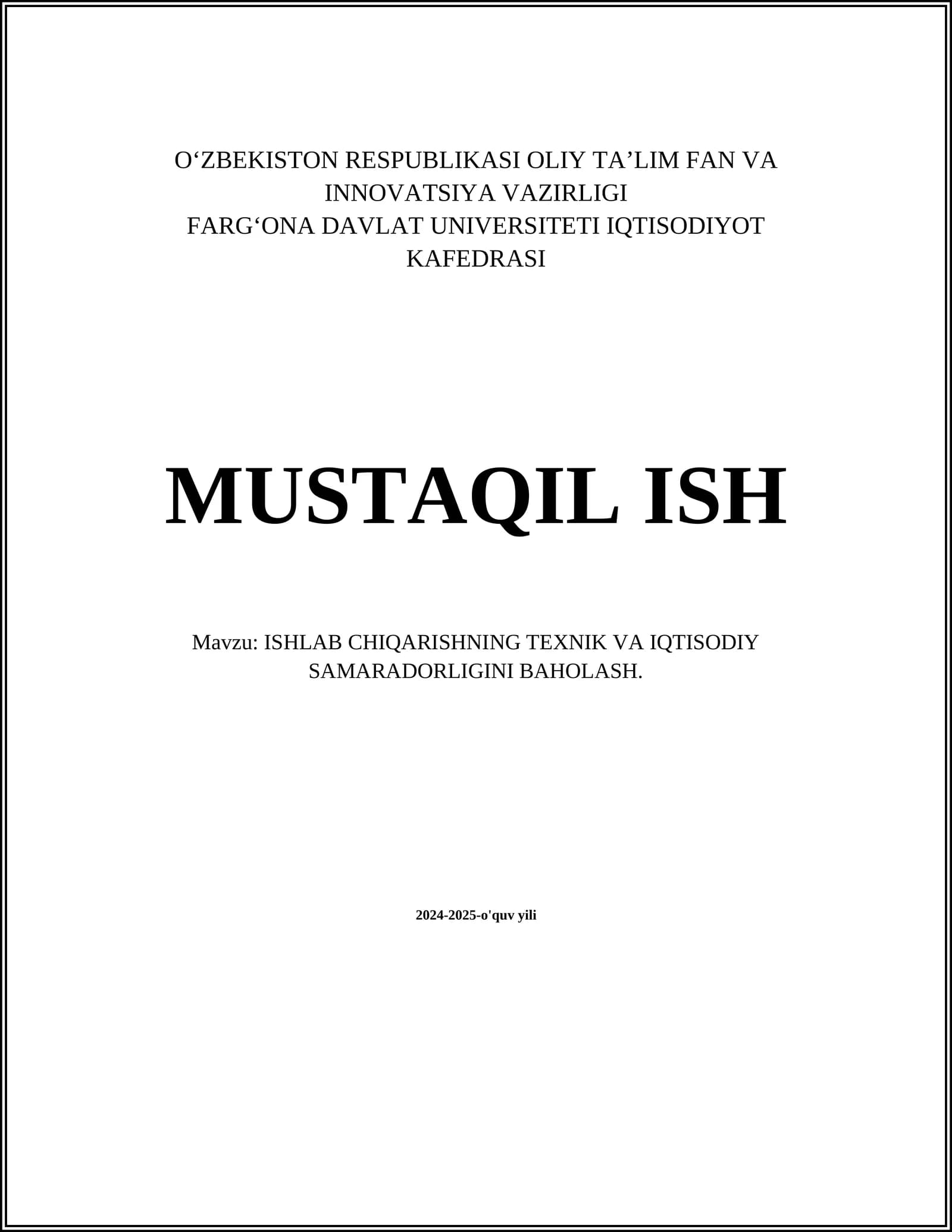 ISHLAB CHIQARISHNING TEXNIK VA IQTISODIY SAMARADORLIGINI BAHOLASH