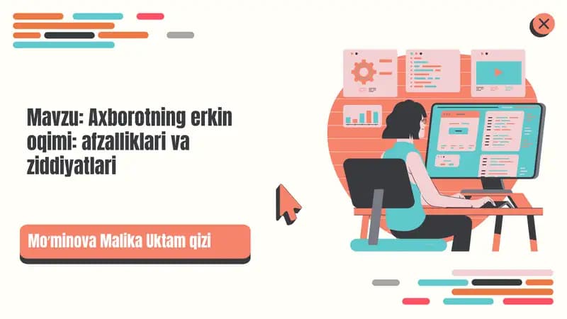 Axborotning erkin oqimining afzalliklari va ziddiyatlari