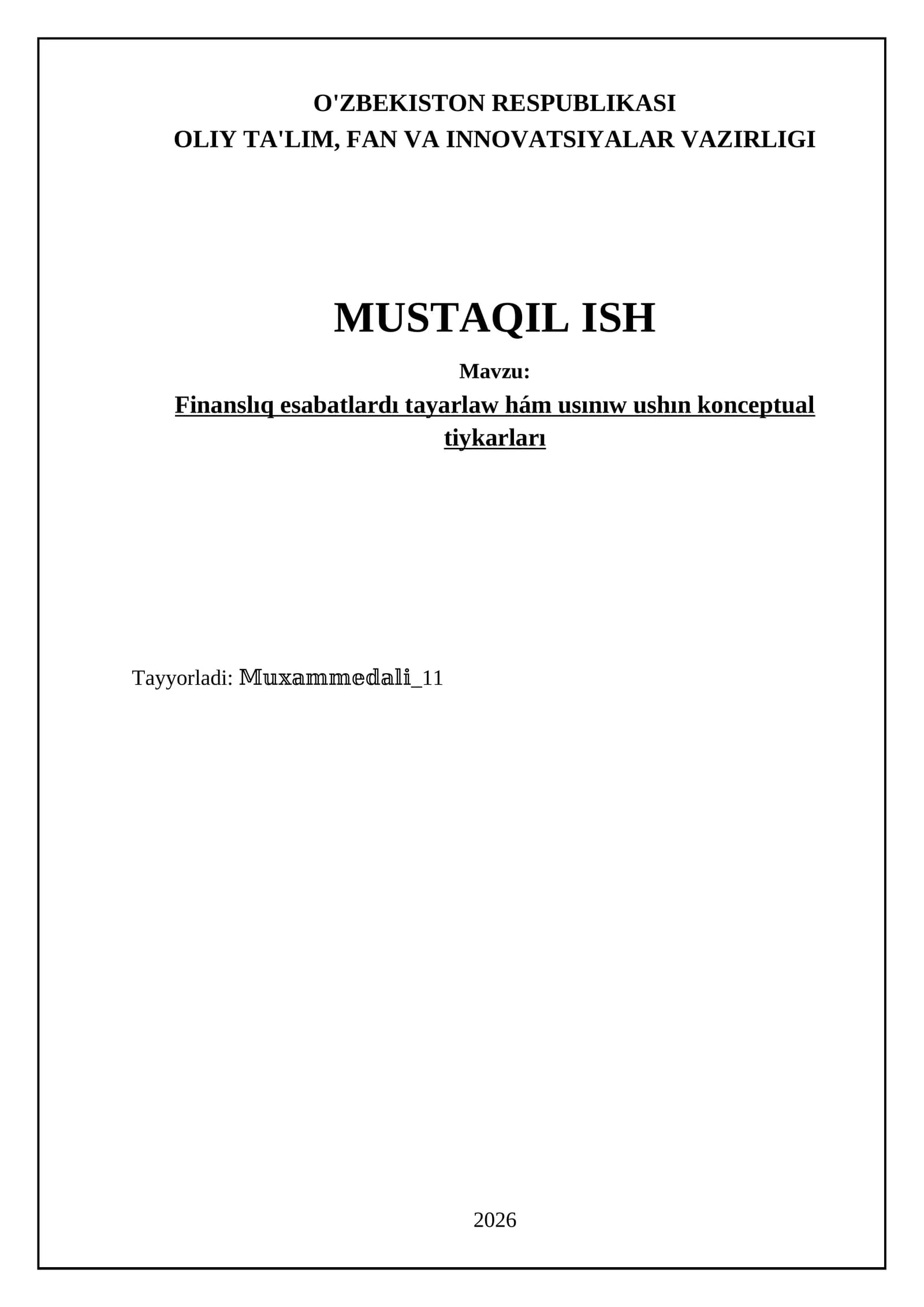 Finanslıq esabatlardı tayarlaw hám usınıw ushın konceptual tiykarları