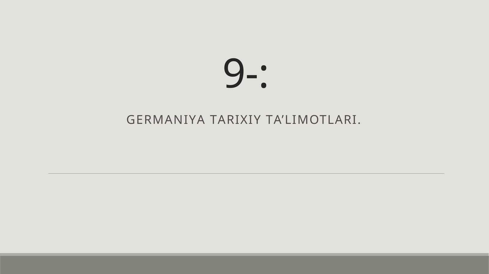 GERMаniyа Tаrixiy Tа’limotlаri