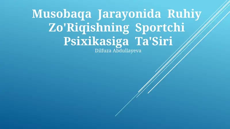 Ruhiy Zo'Riqishning Sportchi Psixikasiga Ta'Siri