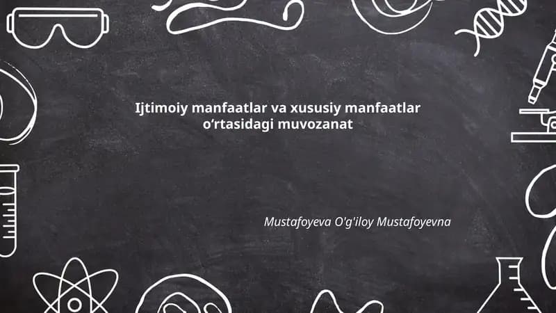 Ijtimoiy manfaatlar va xususiy manfaatlar o‘rtasidagi muvozanat