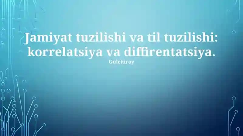 Jamiyat tuzilishi va til tuzilishi: korrelatsiya va diffirentatsiya