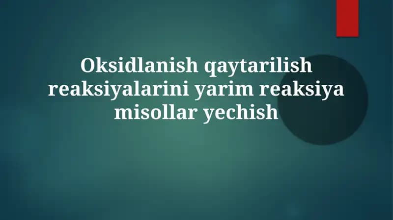 Oksidlanish va Reduksiya ta'rifi