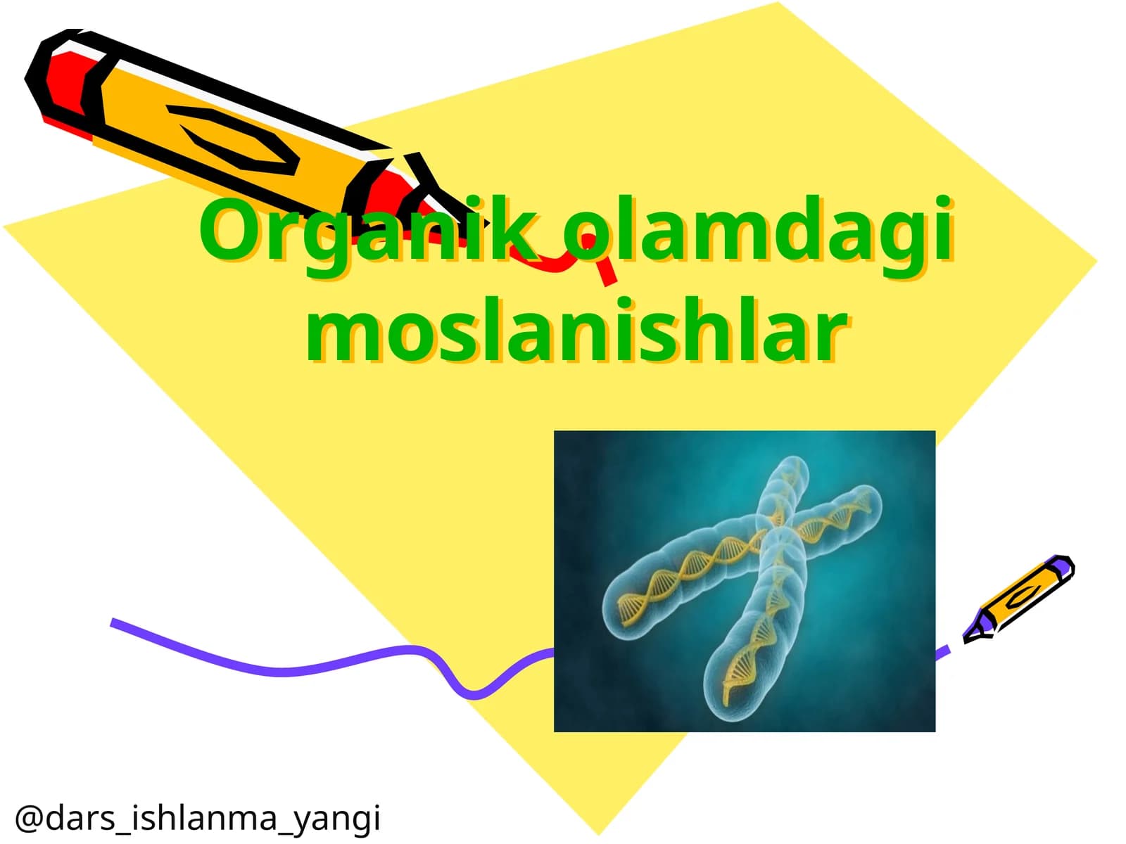 Organik olamdagi moslanishlar