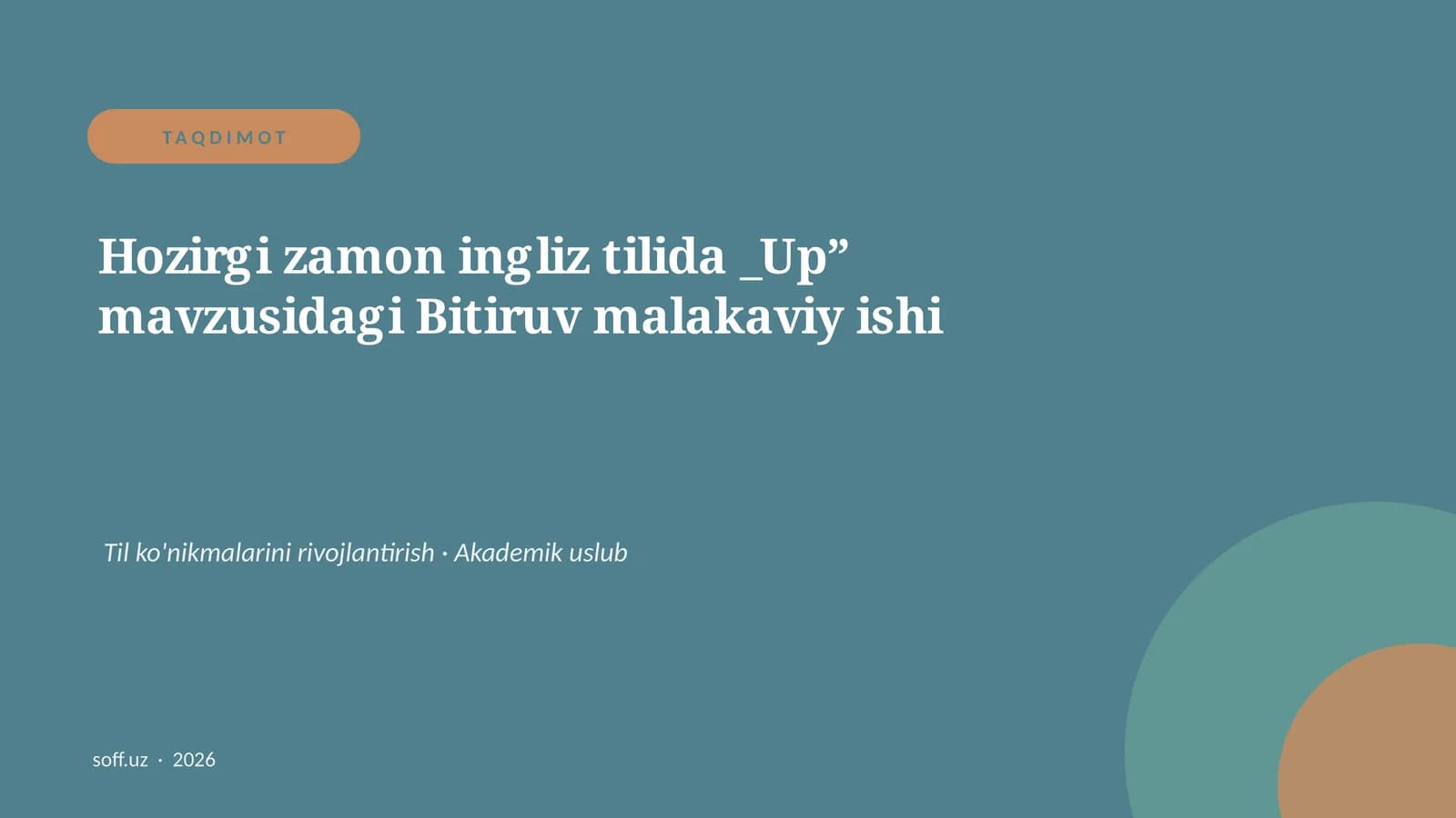 Hozirgi zamon ingliz tilida _Up” mavzusidagi Bitiruv malakaviy ishi