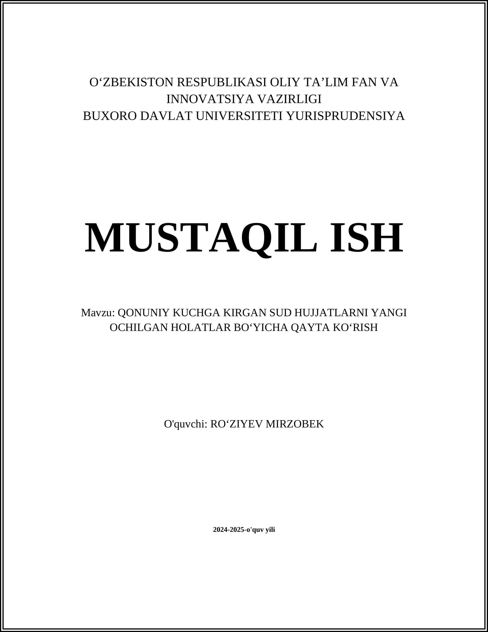 QONUNIY KUCHGA KIRGAN SUD HUJJATLARNI YANGI OCHILGAN HOLATLAR BOʻYICHA QAYTA KOʻRISH