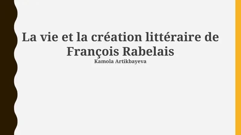 La vie et la création littéraire de François Rabelais