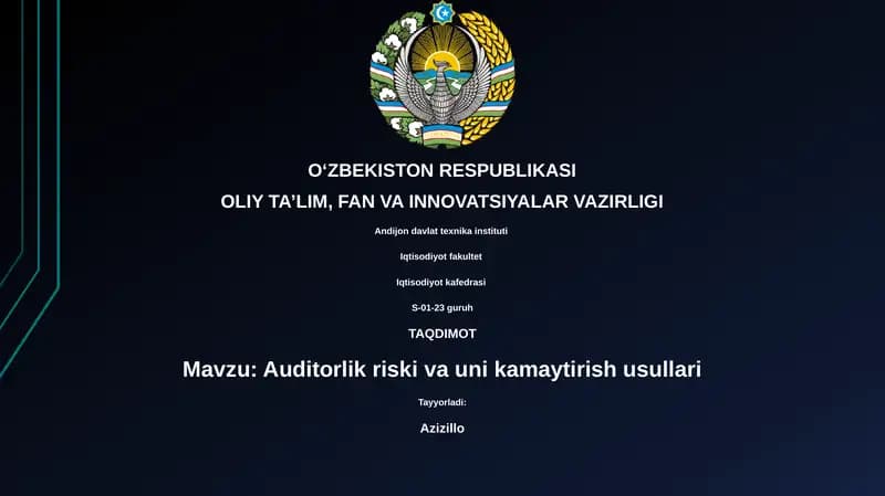 Auditorlik riski va uni kamaytirish usullari