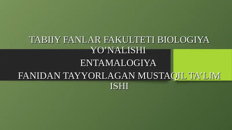 Entamologiya Fanidan Tayyorlangan Mustaqil Ta'lim Ishi