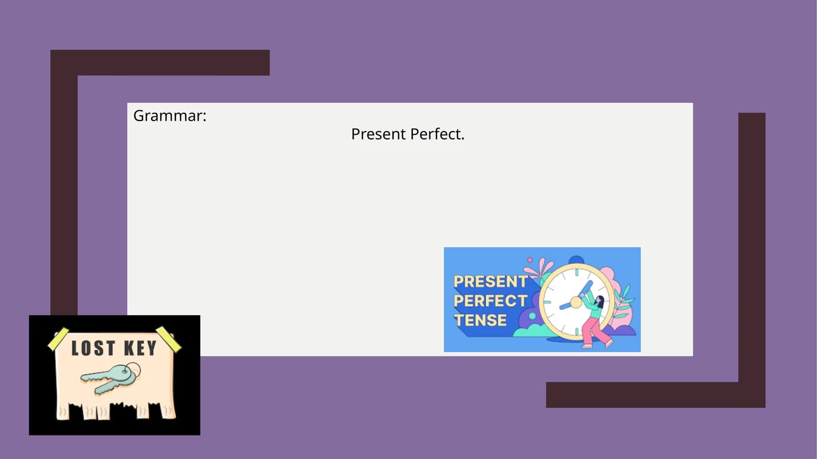 Present Perfect Grammar Lesson