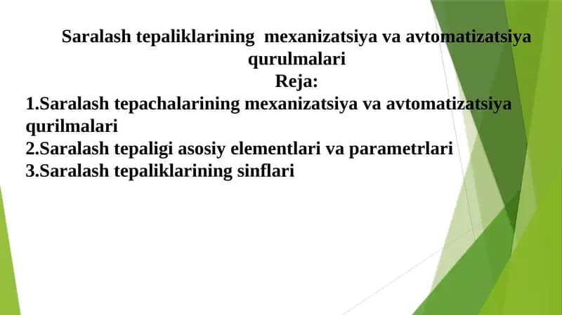 Saralash tepaliklarining  mexanizatsiya va avtomatizatsiya qurulmalari