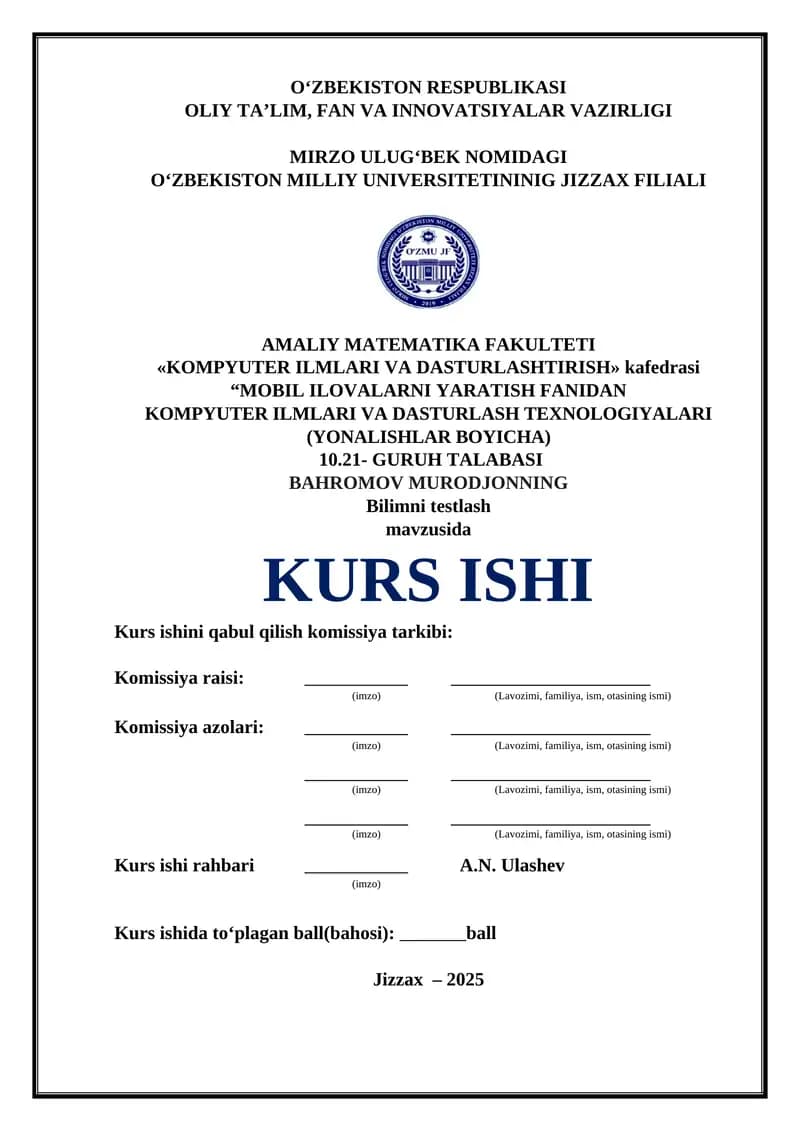 Mobil ilovalar yaratish fanidan Bilimni testlash  mavzusida KURS ISHI