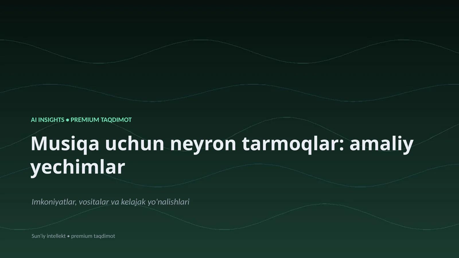 Musiqa uchun neyron tarmoqlar: amaliy yechimlar