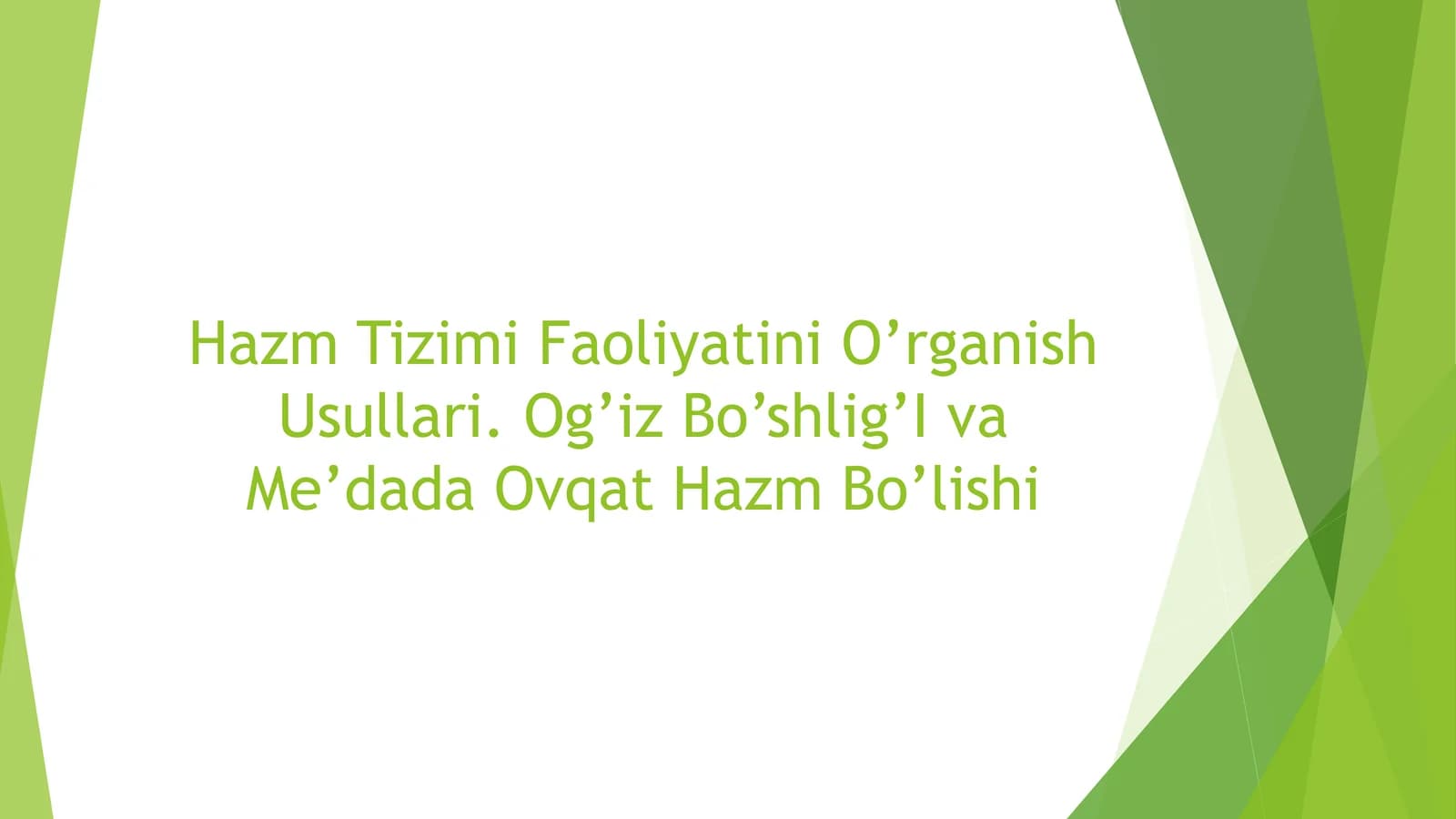 Hazm Tizimi Faoliyatini O’rganish Usullari. Og’iz Bo’shlig’I va Me’dada Ovqat Hazm Bo’lishi