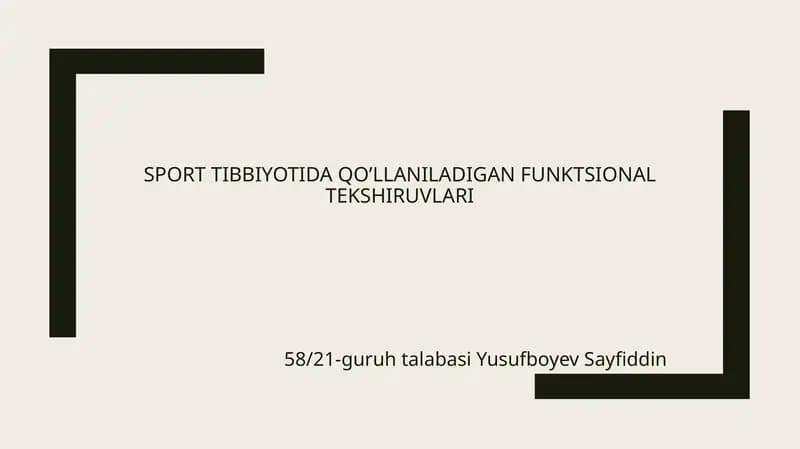 Sporttibbiyotida qo’llaniladigan funktsional tekshiruvlar