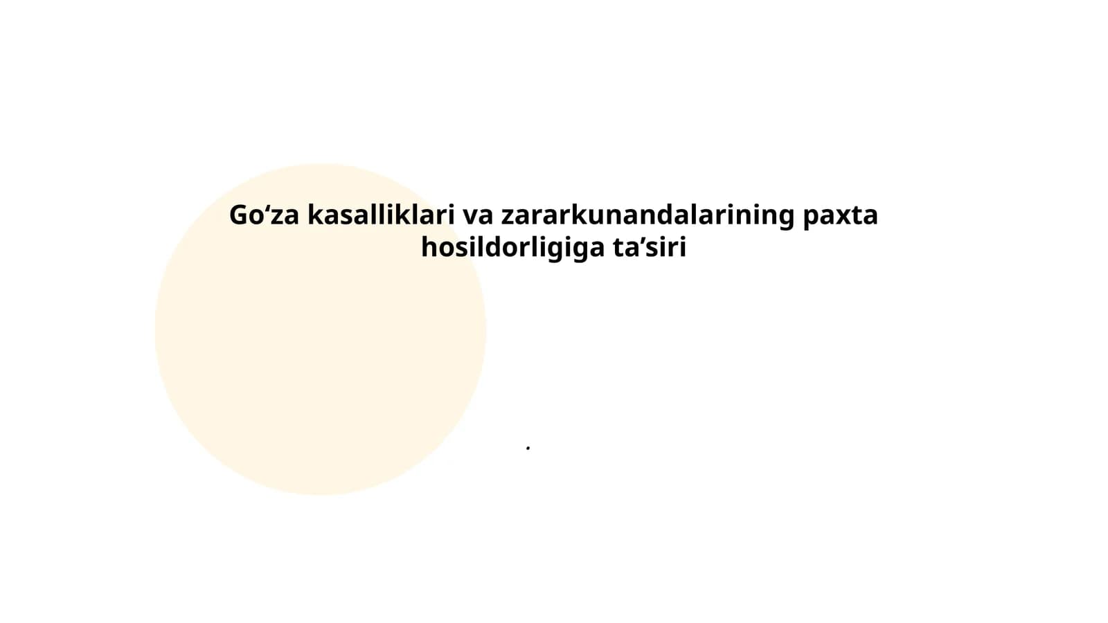 Go‘za kasalliklari va zararkunandalarining paxta hosildorligiga ta’siri