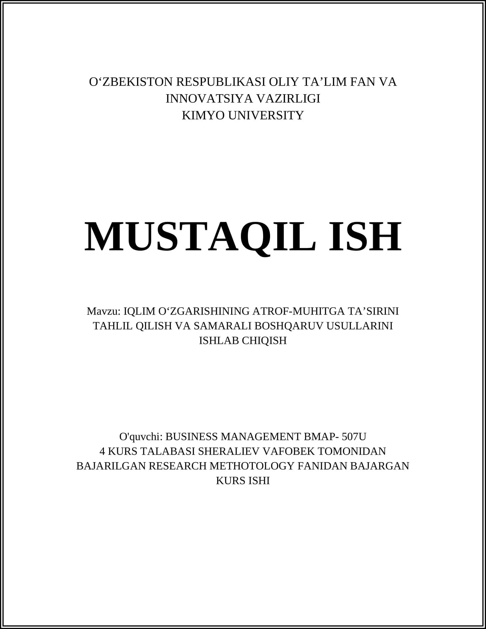 IQLIM O‘ZGARISHINING ATROF-MUHITGA TA’SIRINI TAHLIL QILISH VA SAMARALI BOSHQARUV USULLARINI ISHLAB CHIQISH