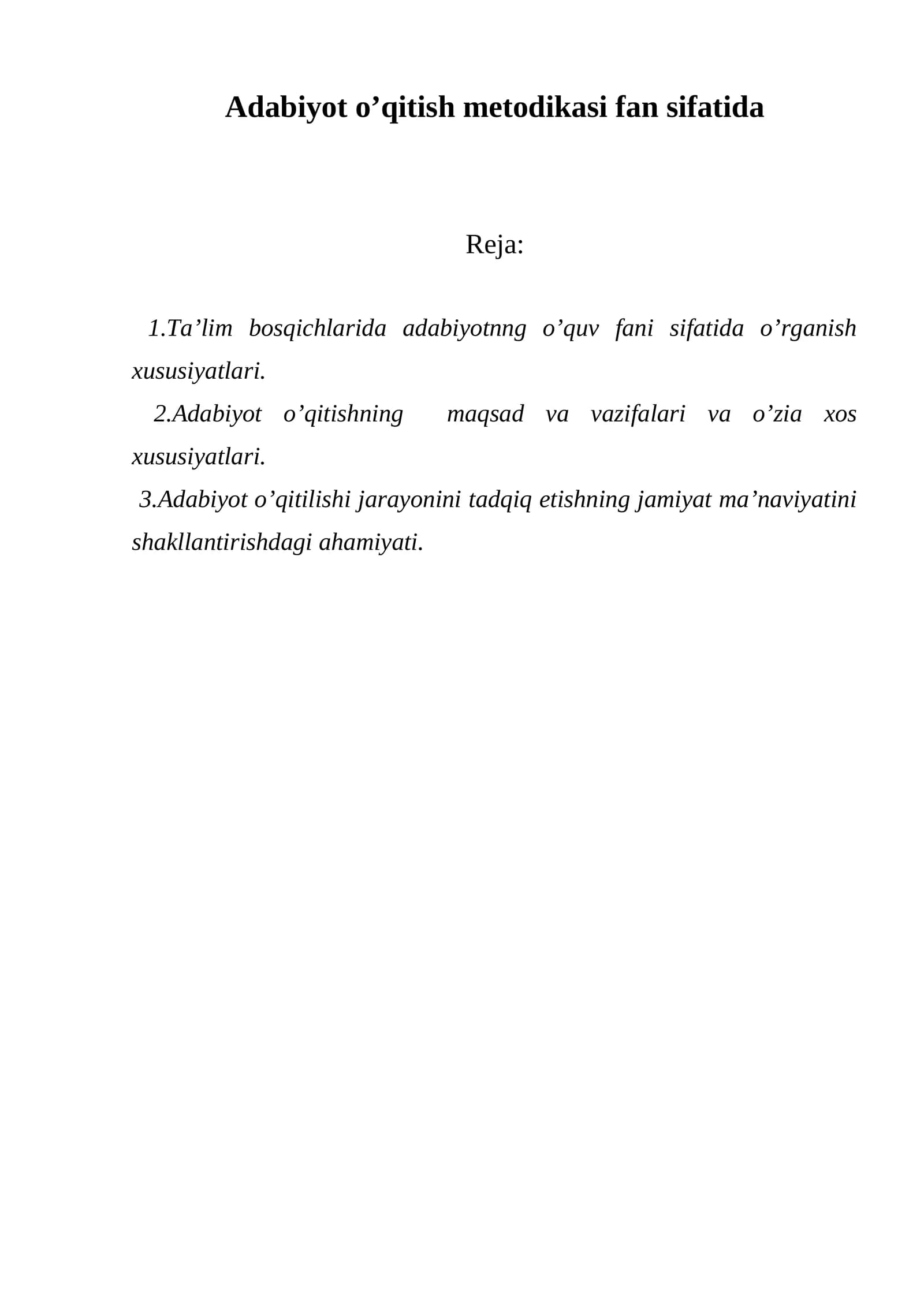 Adabiyot o’qitish metodikasi fan sifatida