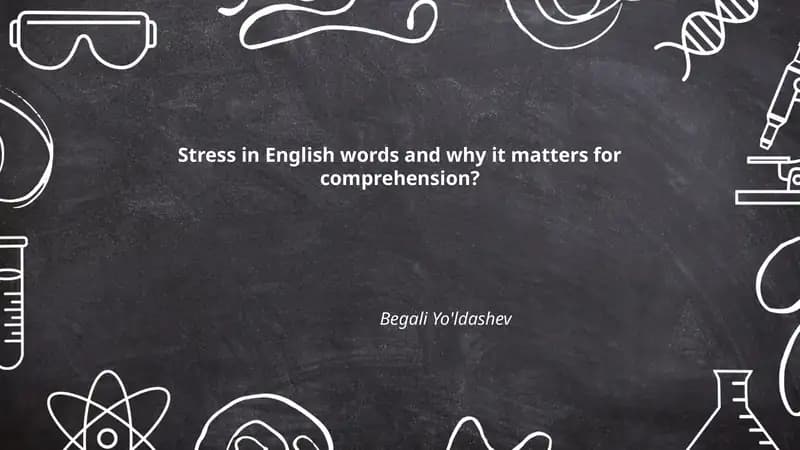 Stress in English words and why it matters for comprehension?