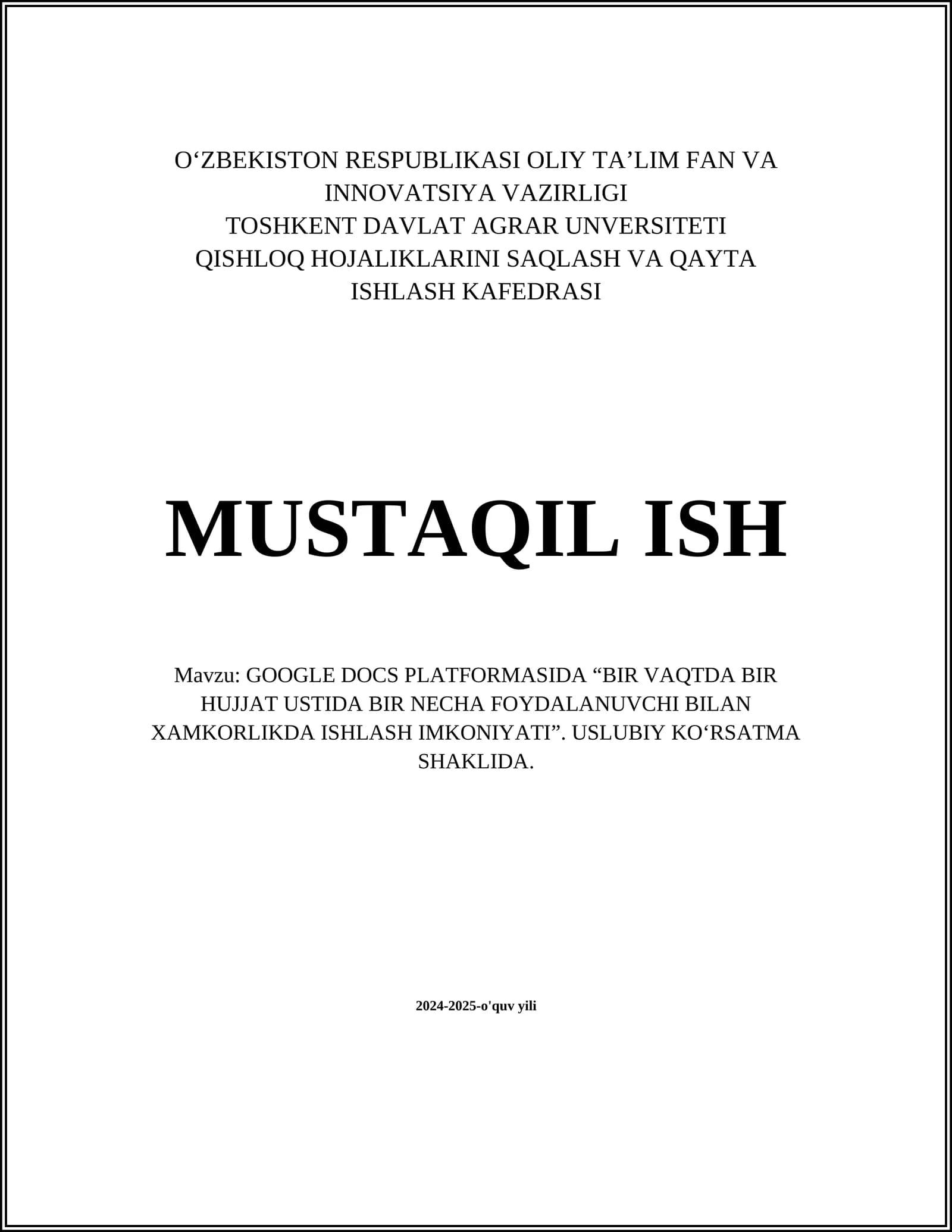 GOOGLE DOCS PLATFORMASIDA “BIR VAQTDA BIR HUJJAT USTIDA BIR NECHA FOYDALANUVCHI BILAN XAMKORLIKDA ISHLASH IMKONIYATI”